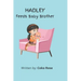 HADLEY Feeds Baby Brother
