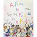 A Kid Is a Kid Is a Kid