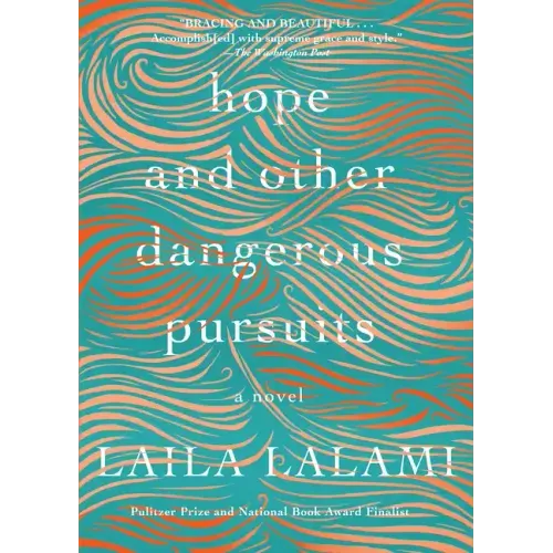 Hope and Other Dangerous Pursuits