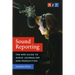Sound Reporting: The NPR Guide to Audio Journalism and Production