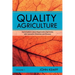 Quality Agriculture: Conversations about Regenerative Agronomy with Innovative Scientists and Growers