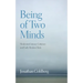 Being of Two Minds: Modernist Literary Criticism and Early Modern Texts