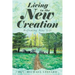 Living in the New Creation: Reframing Your Life