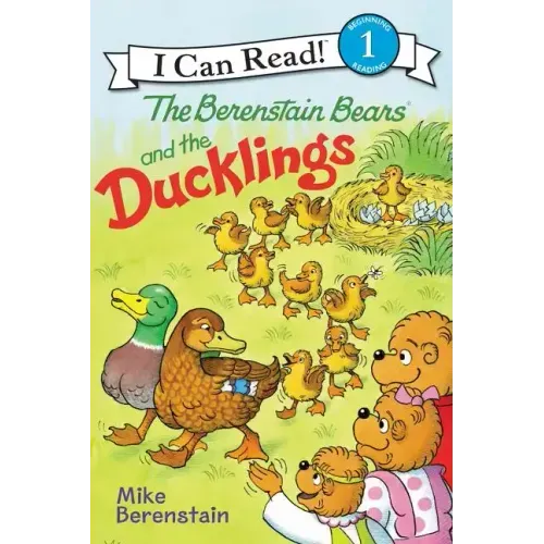 The Berenstain Bears and the Ducklings: An Easter and Springtime Book for Kids