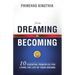 From Dreaming to Becoming