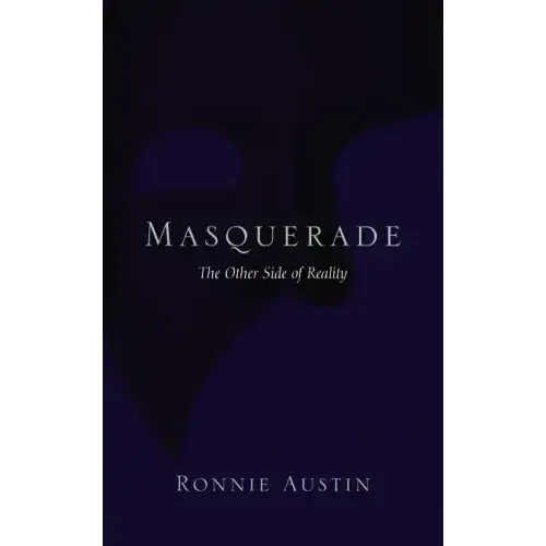 Masquerade: The Other Side of Reality