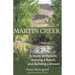 Martin Creek: A Study on Nature, Starting a Ranch, and Building a Dream