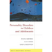 Personality Disorders in Children and Adolescents