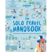 Lonely Planet the Solo Travel Handbook