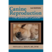 Canine Reproduction: The Breeder's Guide 3rd Edition