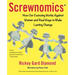 Screwnomics: How Our Economy Works Against Women and Real Ways to Make Lasting Change