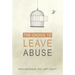 The Choice to Leave Abuse