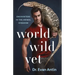 World Wild Vet: Encounters in the Animal Kingdom