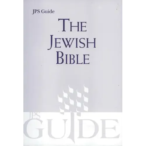 The Jewish Bible: A JPS Guide