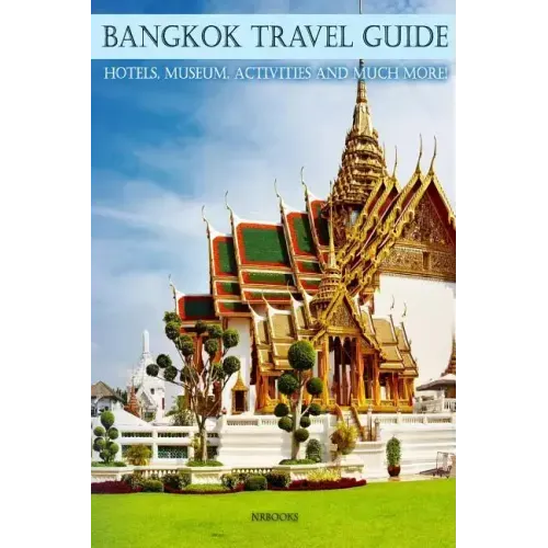 Bangkok Ultimate guide