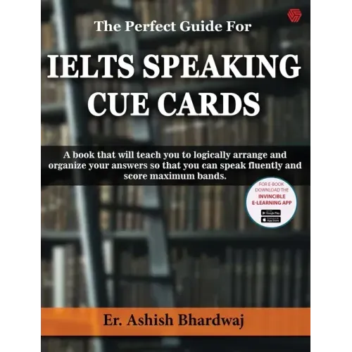 The Perfect Guide For IELTS SPEAKING CUE CARDS