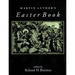 Martin Luther's Easter Book