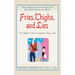 Fries, Thighs, and Lies: The Girlfriend's Guide to Getting the Skinny on Fat