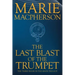 The Last Blast of the Trumpet