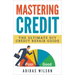 Mastering Credit - The Ultimate DIY Credit Repair Guide