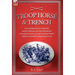 Troop, Horse & Trench - The Experiences of a British Lifeguardsman of the Household Cavalry Fighting on the Western Front During the First World War 1