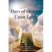 Days of Heaven Upon Earth