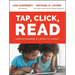 Tap, Click, Read: Growing Readers in a World of Screens