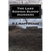 The Lake Bodom Blood Murders: The Reaper's Calling To Bring You Home