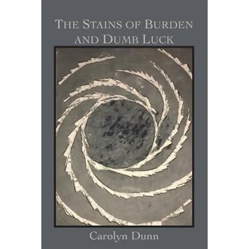 The Stains of Burden and Dumb Luck