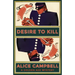 Desire to Kill: A Golden Age Mystery
