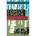 Forest Church: A Field Guide to a Spiritual Connection with Nature