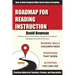 Roadmap for Reading Instruction: How to Help Students Make Great Gains in Reading