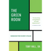 The Green Room: Wisdom for Every Stage