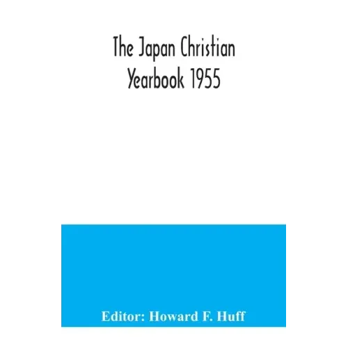 The Japan Christian Yearbook 1955