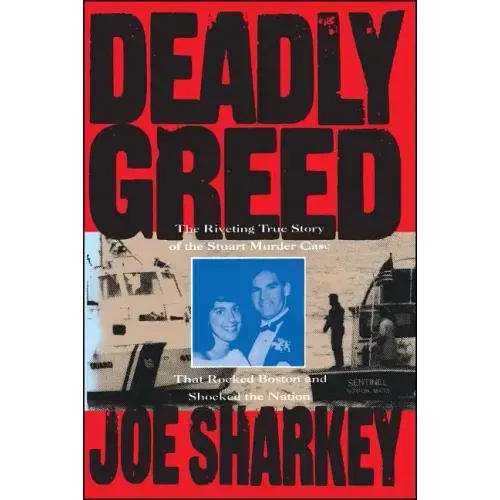 Deadly Greed