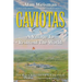 Gaviotas: A Village to Reinvent the World, 2nd Edition