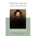 Thomas Moran: Artist of the Mountains