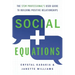 Social Equations: The STEM Professional's User Guide to Building Positive Relationships