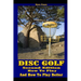 Disc Golf: How to play, and how to play better