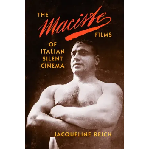 The Maciste Films of Italian Silent Cinema