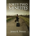 Forty-Two Minutes
