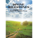 Divine Milestones: A Global Vision Beyond the American Dream
