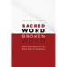 Sacred Word, Broken Word: Biblical Authority and the Dark Side of Scripture