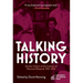 Talking History: Seminar Culture at the Institute of Historical Research, 1921-2021
