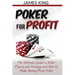 Poker For Profit: The Ultimate Guide to Poker Theory & Strategy