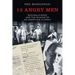 12 Angry Men: Reginald Rose and the Making of an American Classic