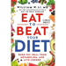 Eat to Beat Your Diet: Burn Fat, Heal Your Metabolism, and Live Longer