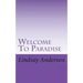 Welcome To Paradise