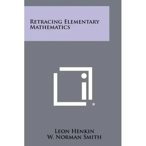 Retracing Elementary Mathematics