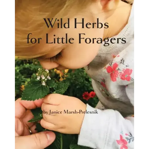 Wild Herbs for Little Foragers